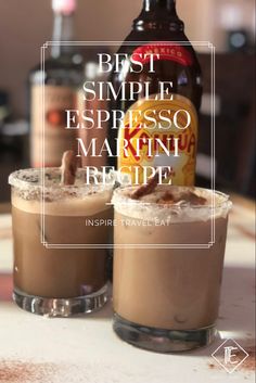 two drinks sitting on top of a table next to each other with the words best simple espresso martini recipe