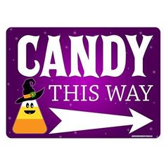 Halloween Candy This Way, Pointing Right Sign Reflective Sign, Dulces Halloween, Candy Signs, Charms Candy, Harvest Fest, Sign Stand, Iron Wall Decor, Halloween Porch, Halloween Signs