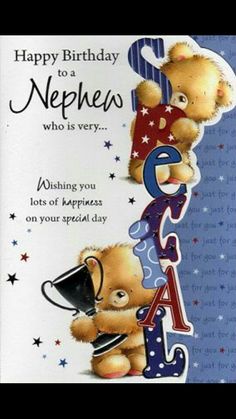 a happy birthday card with a teddy bear holding a coffee cup and the words, happy birthday to a nephes who is very