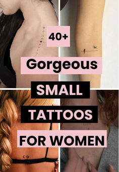 small tattoos for women with the words, 40 gorgeous small tattoos for women on them