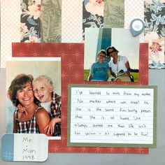 a scrapbook page with pictures and words on it, including an image of a woman holding a child