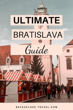 the ultimate guide to visiting braislava in croatia with text overlaying it