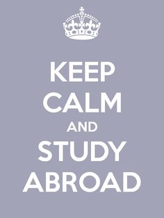 the words keep calm and study abroad are in white on a gray background