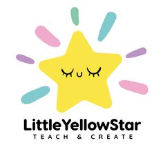 a yellow star with eyes closed and the words little yelowstar teach & create