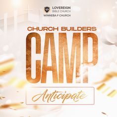 the church builder's camp flyer is shown with gold confetti and streamers