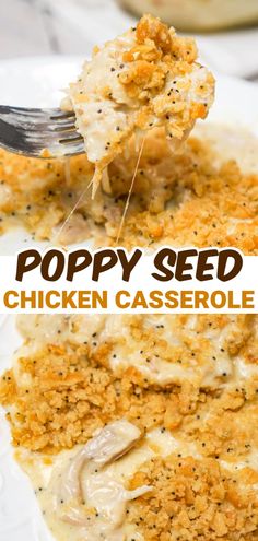 poppy seed chicken casserole on a white plate with a fork in it and text overlay that reads poppy seed chicken casserole