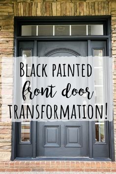 black painted front door with text overlay that reads, black painted front door transformation