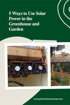 the cover of an article about how to use solar power in the greenhouse and garden