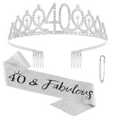 a tiara and hair comb with the words fabulous 40 & fabulous written on it