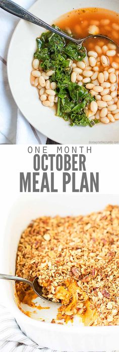 this is an image of a meal with beans and spinach on it, and the text reads one month october meal plan