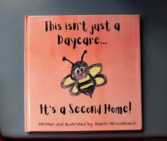 this isn't just a daycare it's a second home book for children