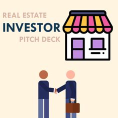 two men shaking hands in front of a store with the words real estate investment pitch deck