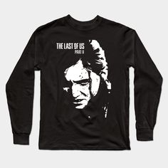 Ellie will pursue a ruthless revenge -- Choose from our vast selection of Long Sleeve T-Shirts to match with your favorite design to make the perfect custom graphic Long Sleeve T-shirt. Pick your favorite: Classic or Premium. Customize your color! For men and women. Ellie The Last Of Us, Dr Wardrobe, Last Of Us, Graphic Long Sleeve, Long Sleeve T Shirts, Revenge, Long Sleeve T Shirt, Long Sleeve Tshirt, The Selection