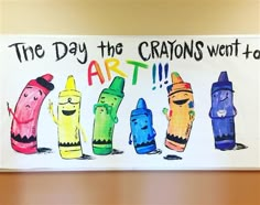 a sign that says the day the crayons went to art