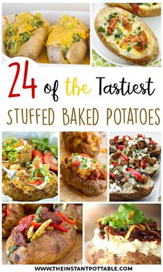 the best stuffed baked potatoes with text overlay that reads, 24 of the fastest stuffed baked potatoes