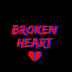 Broken heart 💔 background Covers For Playlists, Loser Core, James Parker, Lies Quotes, Heart Breaks, Background Quotes, Natural Face Cleanser, Heart Overlay, Naruto Uzumaki Hokage