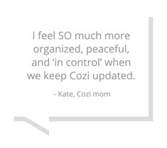 a quote from kate cozi mom about how to get organized