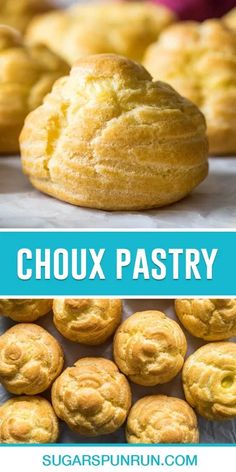 there are many different types of pastries on the table with text overlay that reads, choux pastry