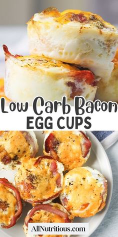 low carb bacon egg cups on a white plate with text overlay that reads low carb bacon egg cups