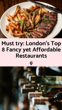 the top 8 fancy yet offordable restaurants in london, england with text overlay