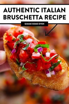 someone is holding up a piece of bread with tomatoes and onions on it in front of the words authentic italian bruschetta recipe