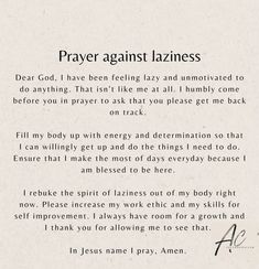 a poem written in black ink on white paper with the words prayer against lazinees