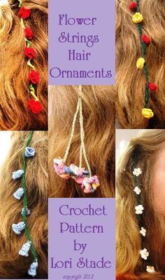 four different pictures of flowers on the side of a woman's head, with text overlay that reads flower strings hair ornaments crochet pattern by lori blade