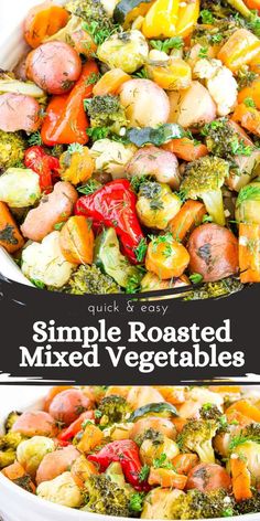 This Mixed Vegetables recipe is simple, effortless, and delicious! You only need a few ingredients to make it at home, plus it’s incredibly healthy and nutritious. It's one of those recipes that you can just throw all the ingredients into a bowl, add seasoning to taste, bake, and enjoy!