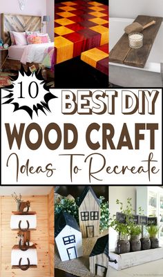 the top 10 best diy wood craft ideas to decorate