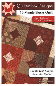 the cover of quilted fox designs 10 minute blocks quilt pattern is red and brown