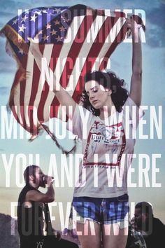 a woman holding an american flag in front of a man with his arms up and the words, no one is truly when you'reand we are forever