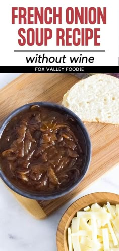 french onion soup recipe without wine in a bowl with bread and cheese on the side