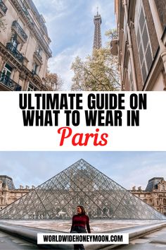 the eiffel tower in paris with text overlay that reads ultimate guide on what to wear in paris