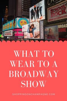 Theater Outfit, What To Wear In New York, Theatre Dress, Chicago Musical, Boston Outfits, New York Broadway