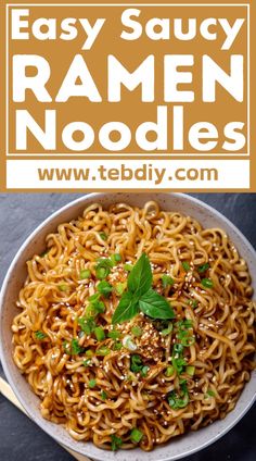 a bowl filled with noodles and garnished with parsley on the side text reads easy saucy ramen noodles