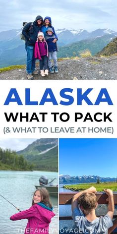 alaska what to pack and what to leave at home