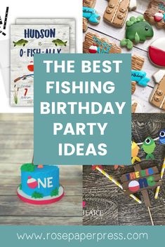 the best fishing birthday party ideas