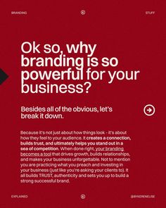 an advertisement with the words, ok so why branding is so powerful for your business? besides all of the obvious, let's break it down