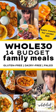 the cover of whole 30 family meals is shown with images of different foods and vegetables