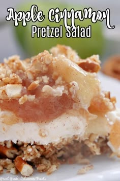 an apple cinnamon pretzel salad on a white plate with the title above it