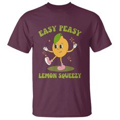 a t - shirt that says easy peasy lemon squeezezy