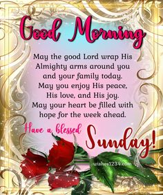 a card with roses on it and the words good morning sunday written in red ink