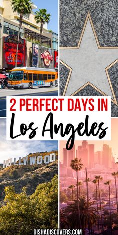 the hollywood sign and palm trees with text overlay reading 2 perfect days in los angeles