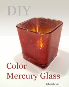 a red glass candle holder with the words diy color mercury glass on it