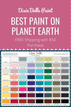 the best paint on planet earth is available for purchase from dixie belle paint, inc