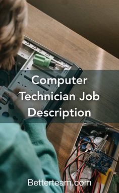 a woman working on an electrical device with the words computer technician job description below it