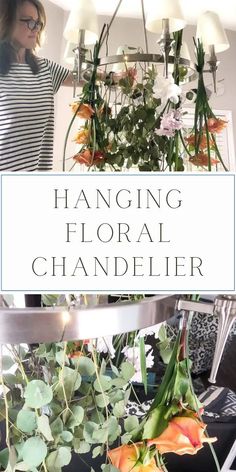 hanging floral chandelier with text overlay that reads, hanging floral chandelier