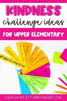 the words kindness challenge ideas for upper elementary students to learn how to use them in their writing