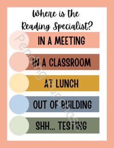 a poster with the words, when is the reading specialist in a meeting at a classroom?