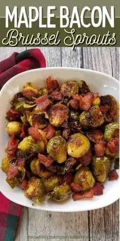 maple bacon brussel sprouts in a white bowl on a wooden table